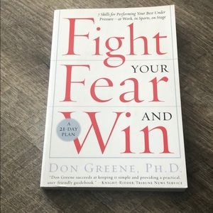 Fight your fear and win